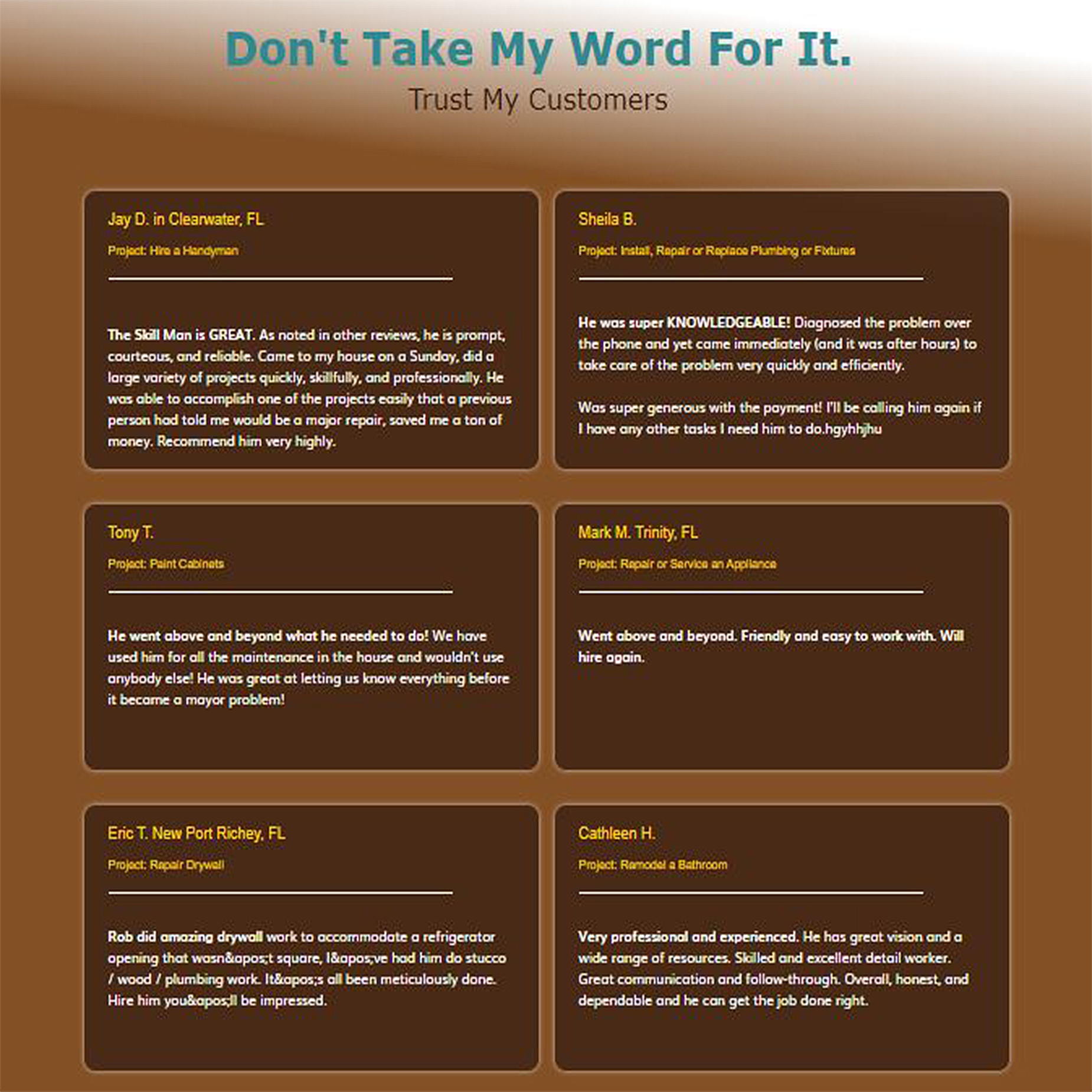 Testimonial The Skill Man Don T Take My Word For It Trust My